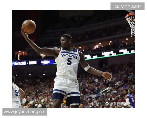 手感火热!爱德华兹命中7记三分狂砍37分5篮板 手感火热!爱德华兹命中7记三分狂砍37分5篮板